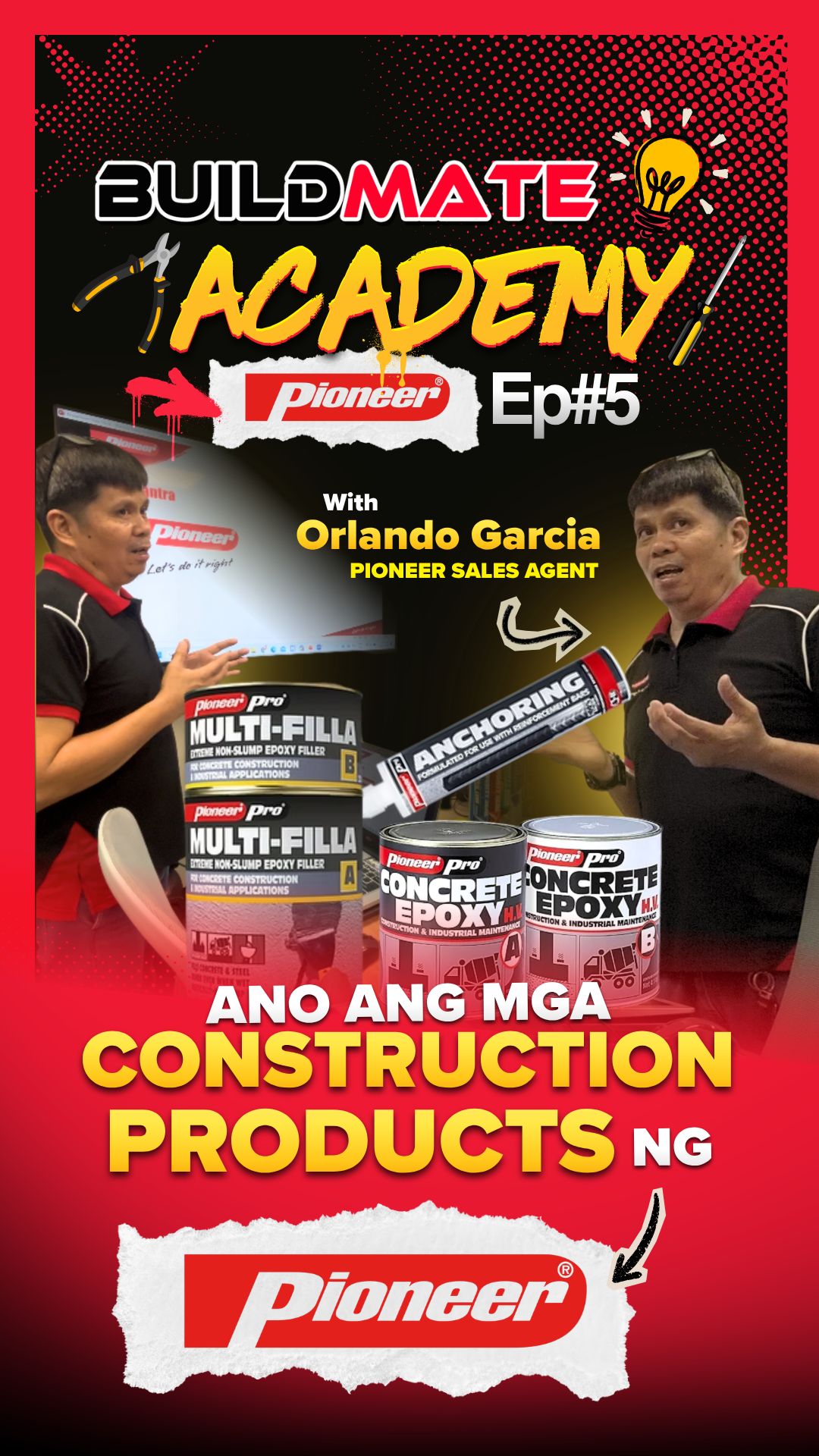 Pioneer EP.5: Choosing the Right Construction Product for the Job