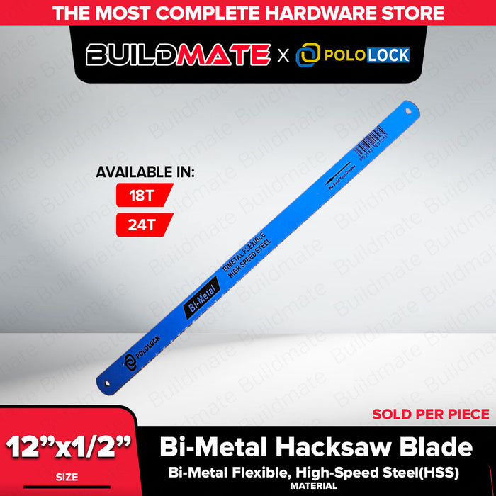 Buildmate x Pololock by Polonet Bi-Metal Hacksaw Blade 12" 18T/24T HSS PL66260