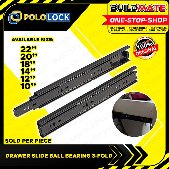 BUILDMATE Pololock 3-FOLD Ordinary Drawer Slide Guide Ball Bearing 10 - 22" Inch for Cabinet PL88002