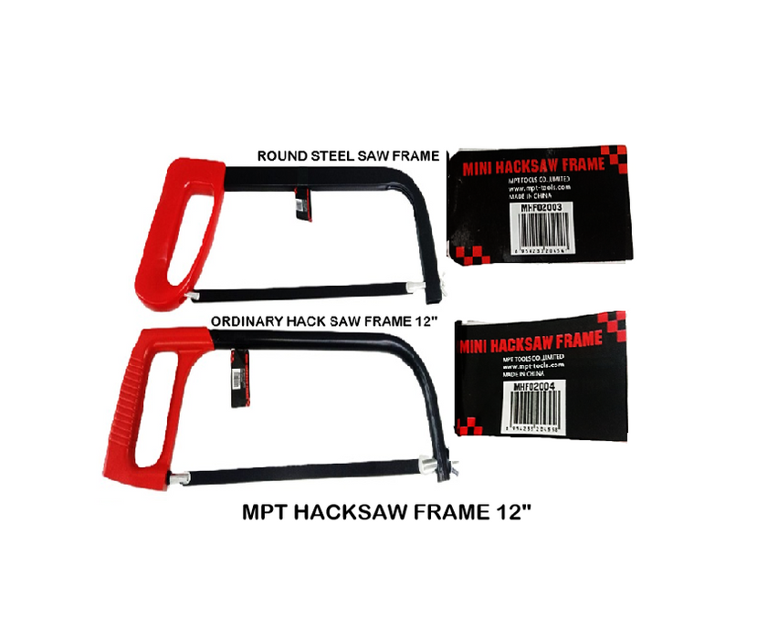 MPT 12 inches Round Steel | Ordinary Hack Saw Frame MHF02003 | MHF02004-12 HT •MOST PROFESSIONAL TOOLS •