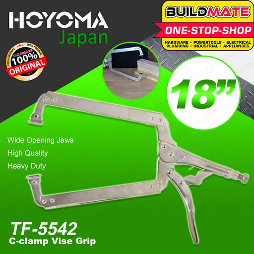 HOYOMA JAPAN C-Clamp Vise Grip Pliers 11 18 24 Inches SOLD PER PIECE 100% ORIGINAL •BUILDMATE•