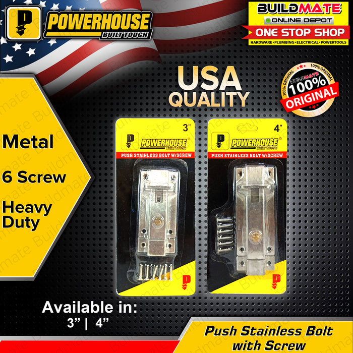 POWERHOUSE USA Push Bolt Door Lock Stainless with Screw 3" , 4" •BUILDMATE• PHDH