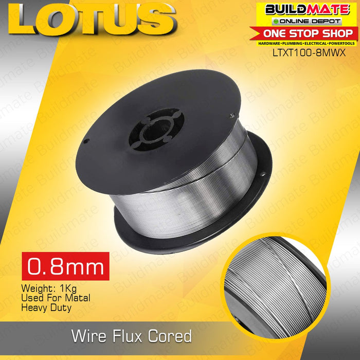 LOTUS Wire Flux Cored for Metal MIG Welding 1KG 0.8mm LTXT100-8MWX •BUILDMATE• LHT