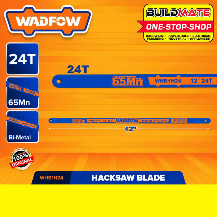 WADFOW Hacksaw Blade 1pc 18T & 24T 65MN 300mm 12" Inches SOLD PER PIECE High Quality •BUILDMATE• WHT