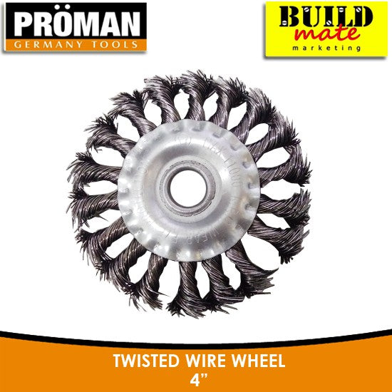 Proman Twisted Wire Wheel 4" •BUILDMATE• 