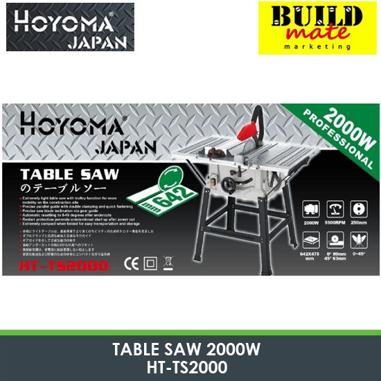Hoyoma Table Saw 2000W HT-TS2000 •BUILDMATE•