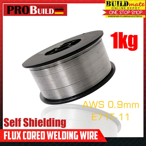 PROBUILD Self Shielding Flux Cored Welding MIG Wire AWS 1KG 0.8mm | 0.9mm •BUILDMATE•