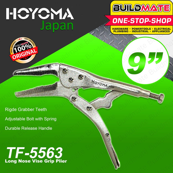 HOYOMA JAPAN Long Nose Vise Grip Pliers 9" Inches TF-5563 100% ORIGINAL / AUTHENTIC •BUILDMATE•