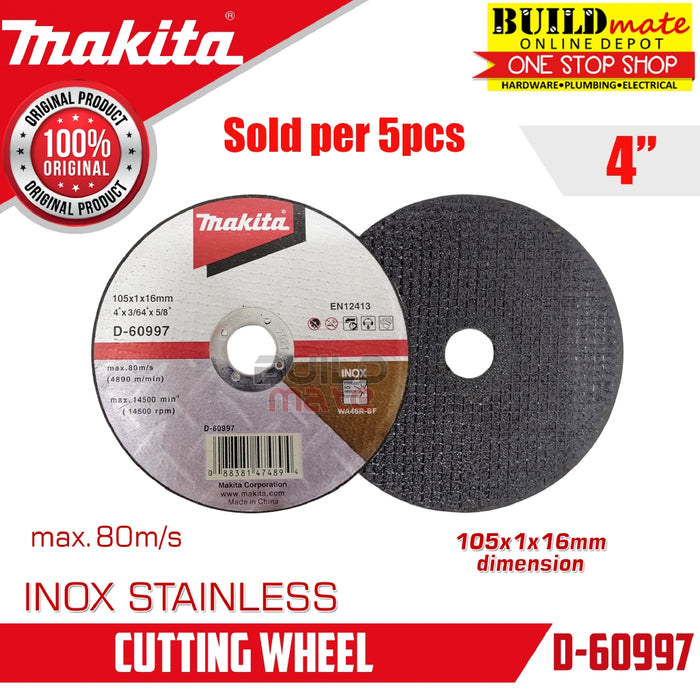 MAKITA (5PCS) Cutting Disc Wheel INOX For Stainless 4" SUPERTHIN D60997 •BUILDMATE•