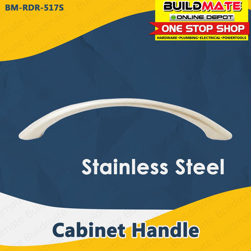 Cabinet Handle RDR-514S |  RDR-517S SOLD PER PIECE •BUILDMATE•