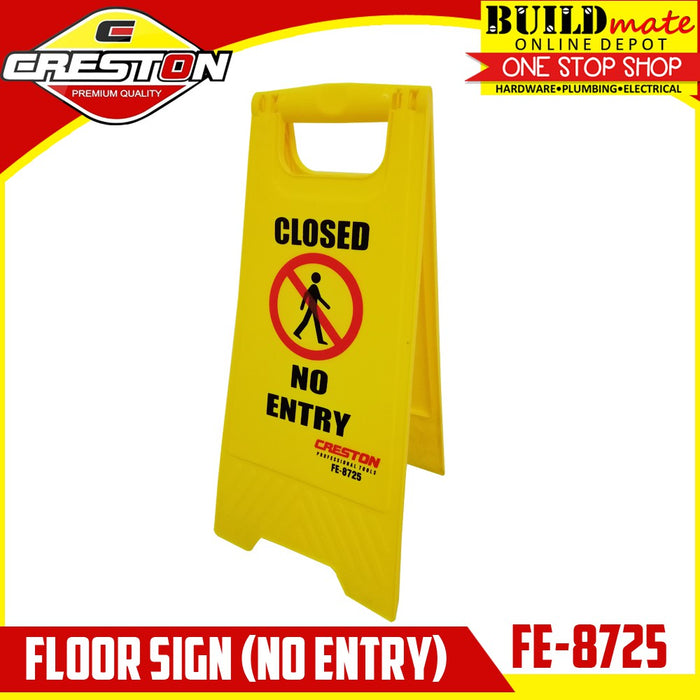 CRESTON Floor Sign No Entry / Wet Floor FE-8725 | FE-8735 •BUILDMATE•
