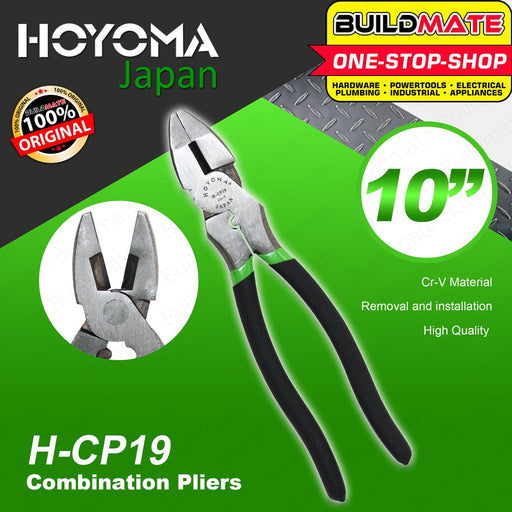 HOYOMA JAPAN Combination Plier Pliers Cr-V Steel 10" inches H-CP19 100% ORIGINAL •BUILDMATE•