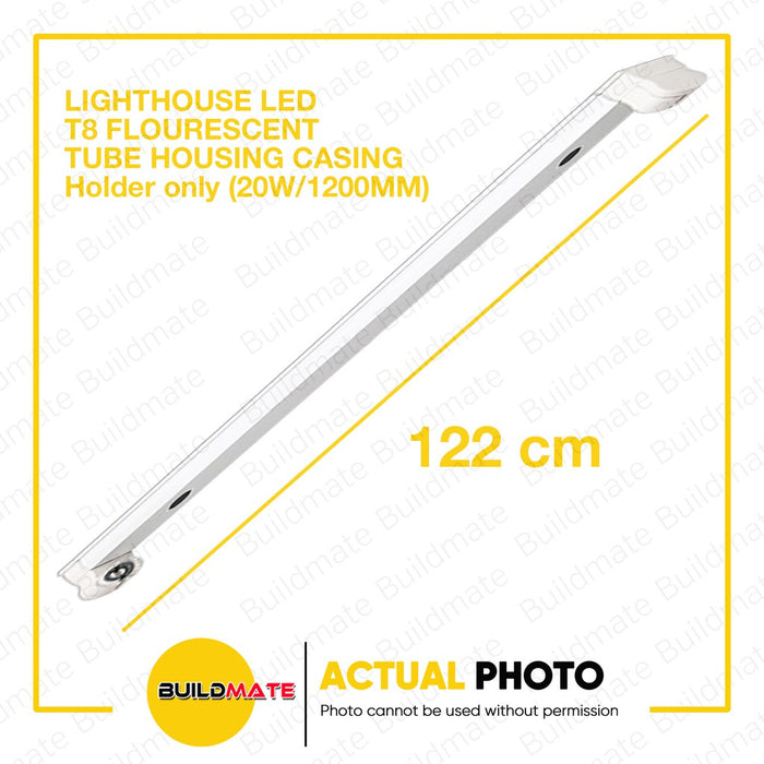 LIGHTHOUSE LED T8 Fluorescent Tube Housing Casing 20W HOLDER ONLY LHT8C-1200 •BUILDMATE• PHLH