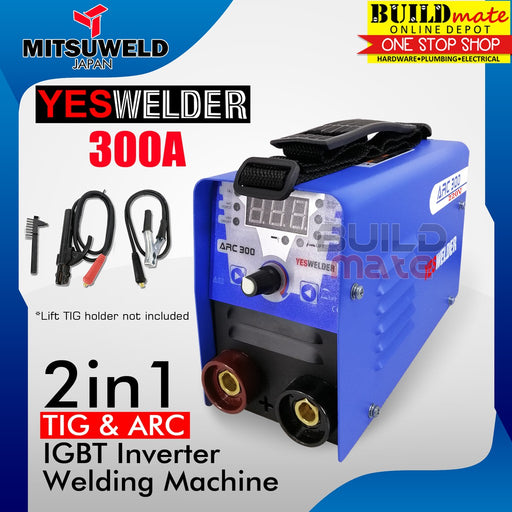 Mitsuweld Japan YESWELDER 300A 2in1 TIG and ARC IGBT Inverter Welding Machine ARC-300A •BUILDMATE•
