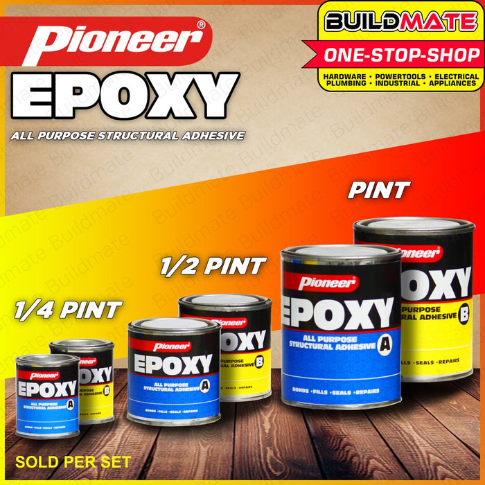 [A&B 2CANS] PIONEER All Purpose Epoxy 1/4 | 1/2 | PINT [SOLD PER SET] Structural Adhesive •BUILDMATE